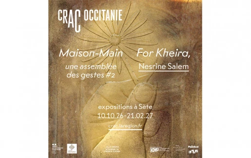 Affiche Vernissage des expositions "Maison-main" et "For Kheira," de Nesrine Salem